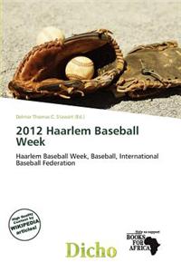 2012 Haarlem Baseball Week