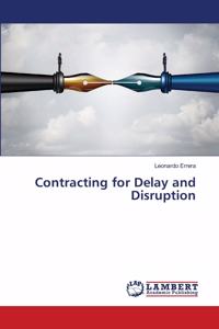 Contracting for Delay and Disruption