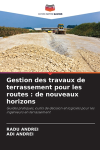 Gestion des travaux de terrassement pour les routes