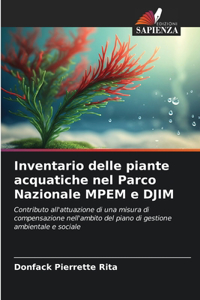 Inventario delle piante acquatiche nel Parco Nazionale MPEM e DJIM