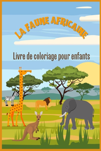 La vie sauvage en Afrique