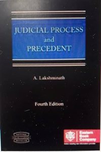 Judicial Process: Precedent in Indian Law