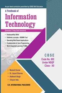 INFORMATION TECHNOLOGY CBSE CLASS XII CODE 802