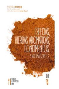 Especias, Hierbas Aromaticas, Condimentos y Aromatizantes