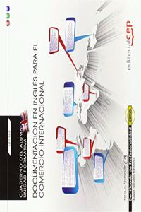 Cuaderno del alumno. Documentacion en ingles para el comercio internacional (Transversal: UF1765). Certificados de profesionalidad (Spanish Edition)