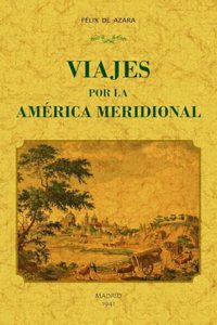 Viajes por la America Meridional (2T1V)