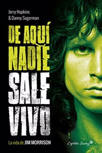 De aqui nadie sale vivo (Spanish Edition)