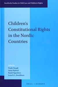 Children's Constitutional Rights in the Nordic Countries