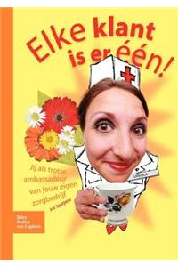 Elke Klant Is Er Een