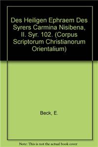 Des Heiligen Ephraem Des Syrers Carmina Nisibena, II. Syr. 102