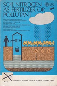 Soil Nitrogen as Fertilizer or Pollutant