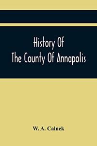 History Of The County Of Annapolis