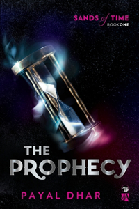 Prophecy Sands of Time, Book 1