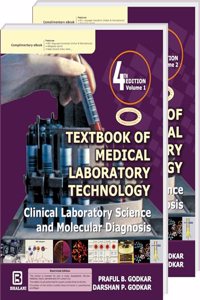 TEXTBOOK OF MEDICAL LABORATORY TECHNOLOGY Clinical Laboratory Science and Molecular Diagnosis