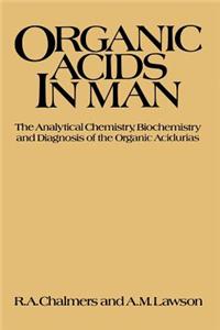 Organic Acids in Man