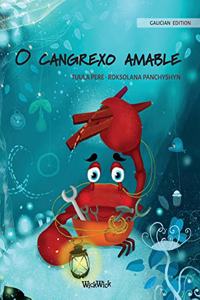 O cangrexo amable (Galician Edition of The Caring Crab)