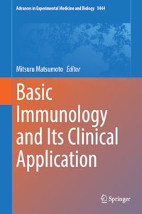 Basic Immunology and Its Clinical Application