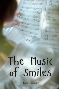 The Music of Smiles
