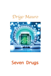 Seven Drugs