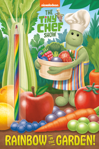 Rainbow in the Garden! (the Tiny Chef Show)