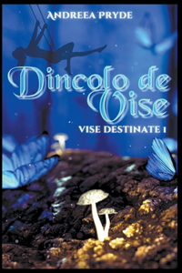 Dincolo de Vise