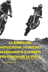 La Bibbia del Motocross