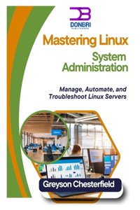 Mastering Linux System Administration