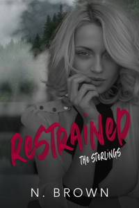 Restrained