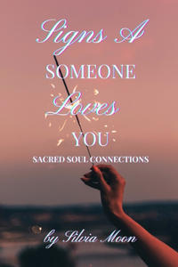 Signs Someone Loves You