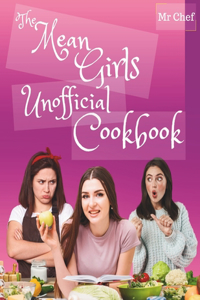 Mean Girls Unofficial Cookbook