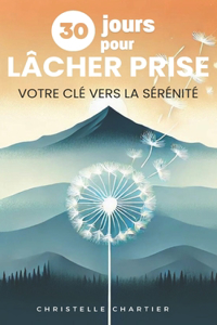 Le courage de lâcher prise