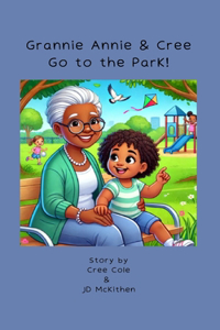 Grannie Annie & Cree Go to the Park!