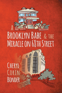 Brooklyn Babe & the Miracle on 68th Street