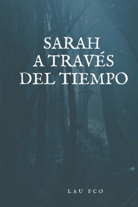 Sarah a través del tiempo