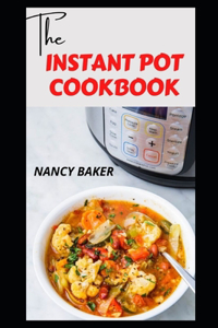 The Instant Pot Cookbook