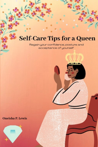 Self-Care Tips For A Queen