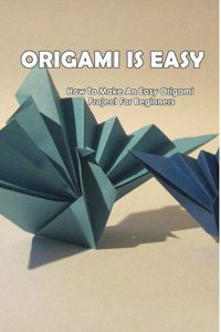 Origami Is Easy
