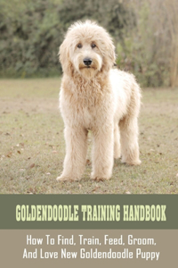 Goldendoodle Training Handbook