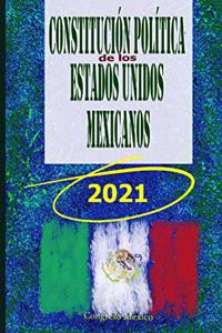 Constitución Política de los Estados Unidos Mexicanos