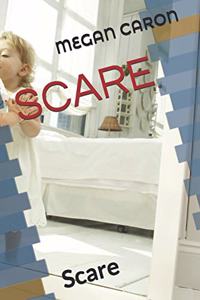 Scare