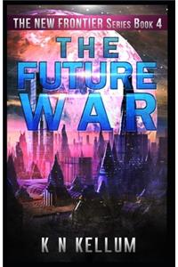 The Future War