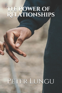 The Power of Relationships
