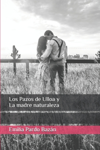 Los Pazos de Ulloa y La madre naturaleza