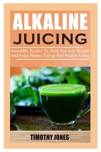 Alkaline Juicing