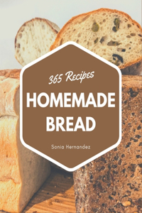 365 Homemade Bread Recipes