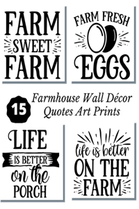 Farmhouse Wall Décor Quotes Art Prints