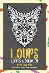 Livres à colorier - Conceptions pour soulager le stress des animaux - Animal pour ados - Loups