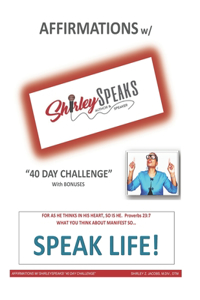 AFFIRMATIONS w/ ShirleySPEAKS!