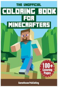 The unofficial Coloring book for Minecrafters