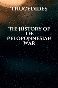 The History of the Peloponnesian War